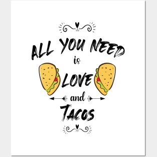 All You Need Is Love and Tacos Cute Funny cute Valentines Day Posters and Art